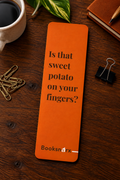 Is That Sweet Potato on Your Fingers? wholesale bookmark